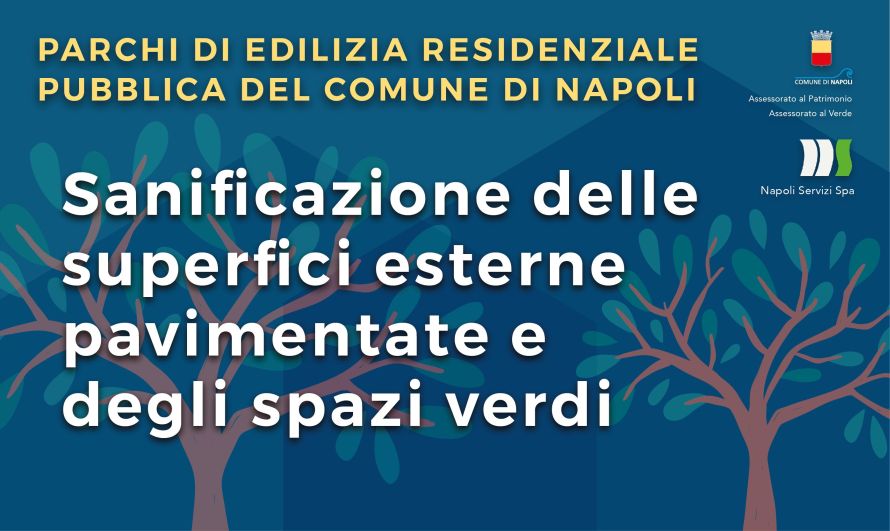 Sanificazione delle superfici esterne pavimentate e degli spazi verdi interni ai parchi di Edilizia Residenziale Pubblica non soggetti a pubblico passaggio